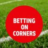 How to profit from football betting on corners
